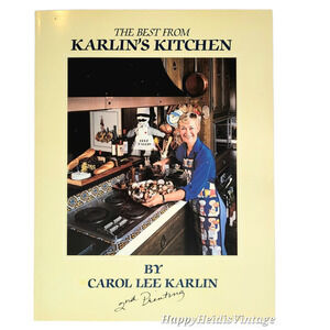 The Best From Karlin's Kitchen, By Carol Lee Larlin, Published by Karlin's Kitch